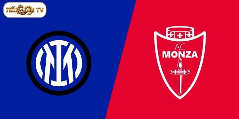 Tìm hiểu lịch sử đối đầu giữa Inter vs Monza